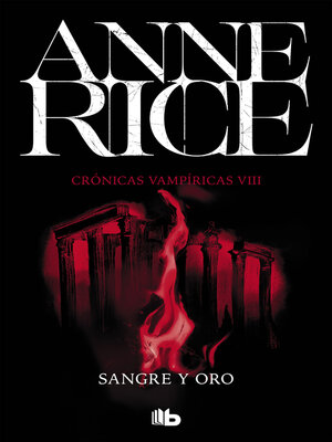 cover image of Sangre y oro (Crónicas Vampíricas 8)